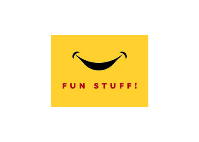 Fun Stuff